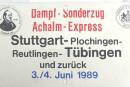 Original Zuglaufschild von 1989 Dampf-Sonderzug Achalm-Express 80 cm breit H251